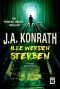 [Phineas Troutt Mysteries 03] • Alle werden sterben